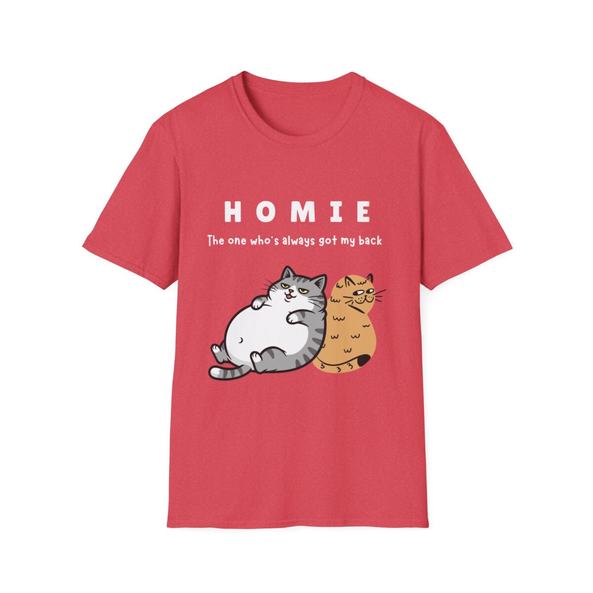 homie is the one who's always got my back funny cat friendship tee gildan 64000 softstyle t shirt