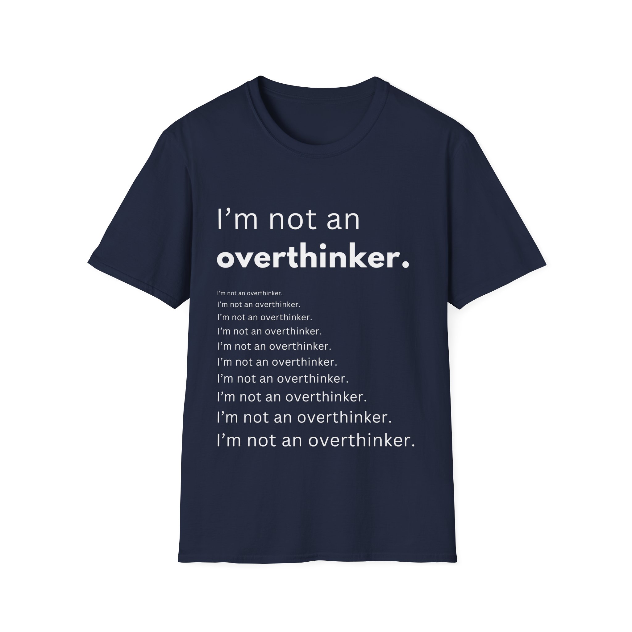 i’m not an overthinker funny anxiety t shirt – overthinking humor tee i’m not an overthinker funny anxiety t shirt – overthinking humor tee