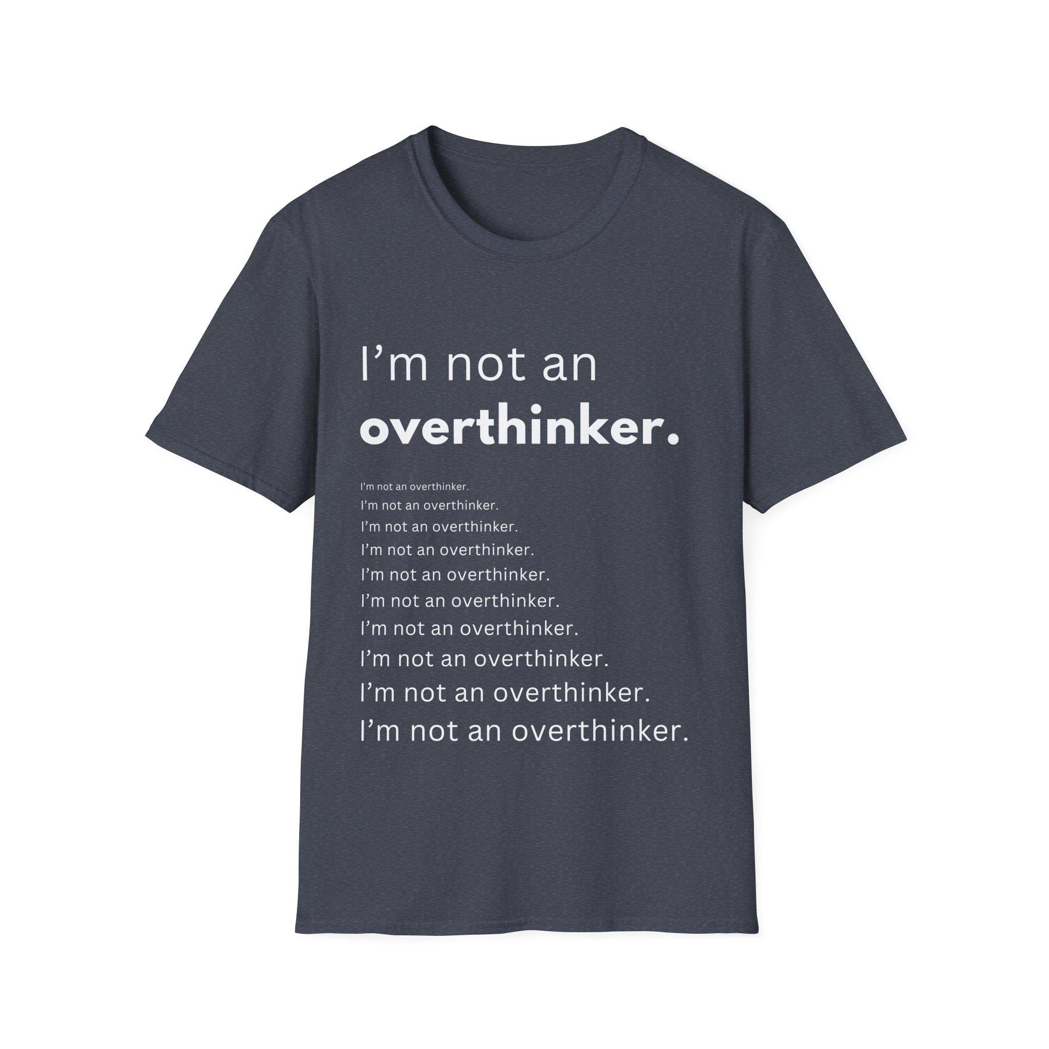 i’m not an overthinker funny anxiety t shirt – overthinking humor tee i’m not an overthinker funny anxiety t shirt – overthinking humor tee