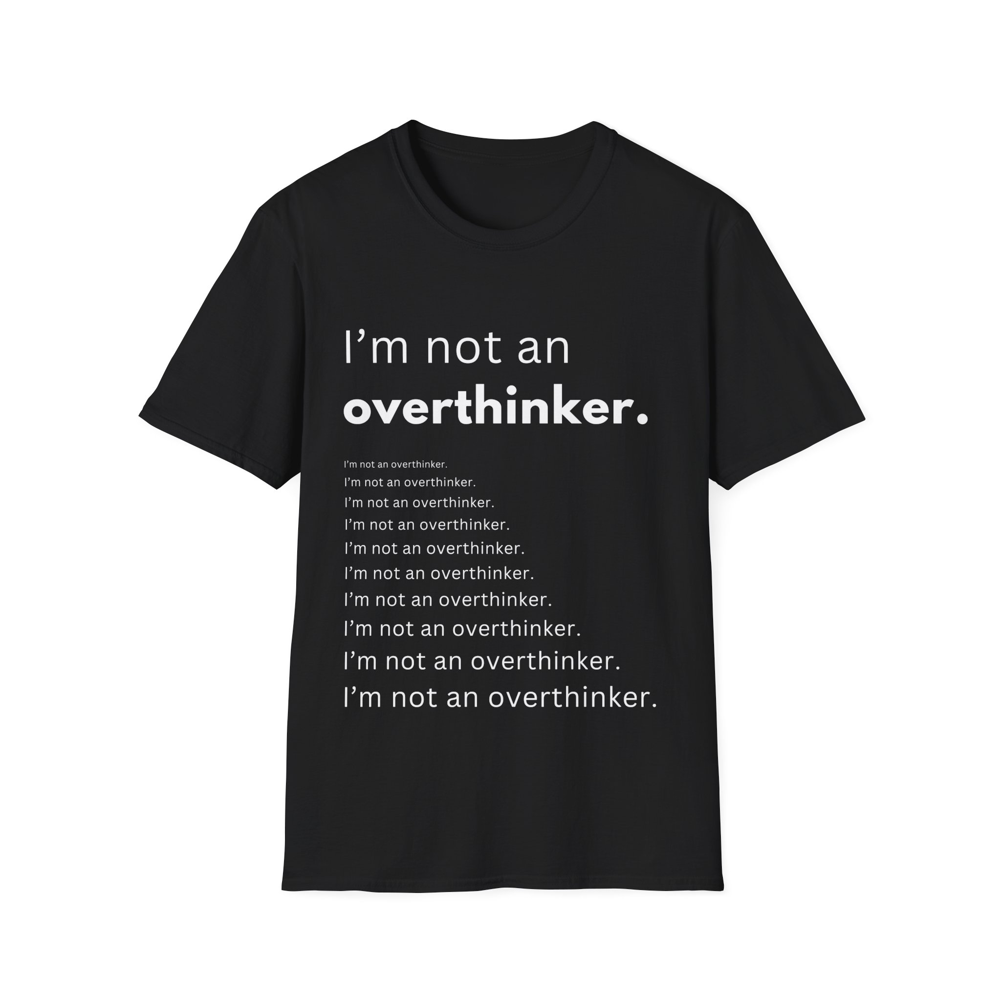 i’m not an overthinker funny anxiety t shirt – overthinking humor tee i’m not an overthinker funny anxiety t shirt – overthinking humor tee