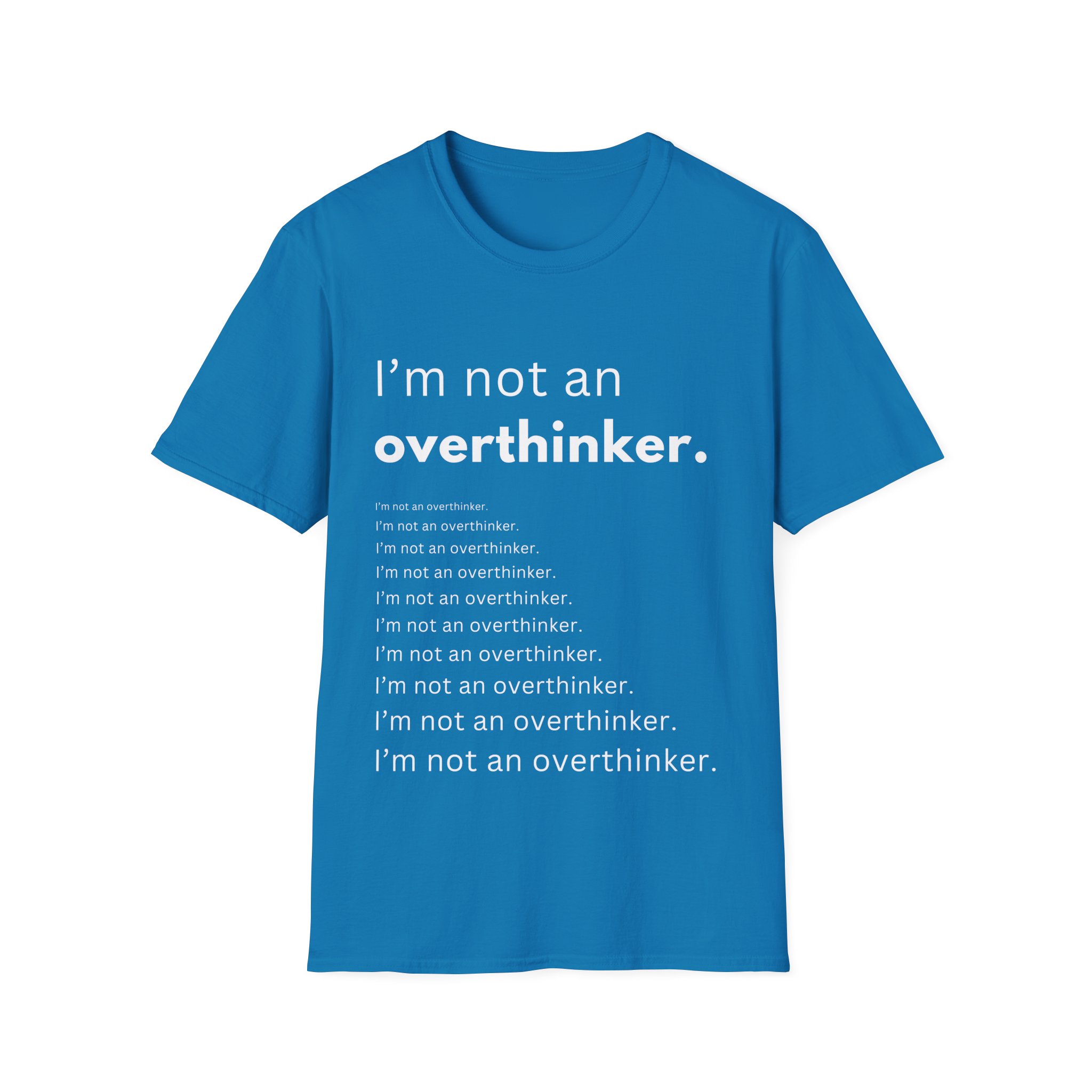 i’m not an overthinker funny anxiety t shirt – overthinking humor tee i’m not an overthinker funny anxiety t shirt – overthinking humor tee
