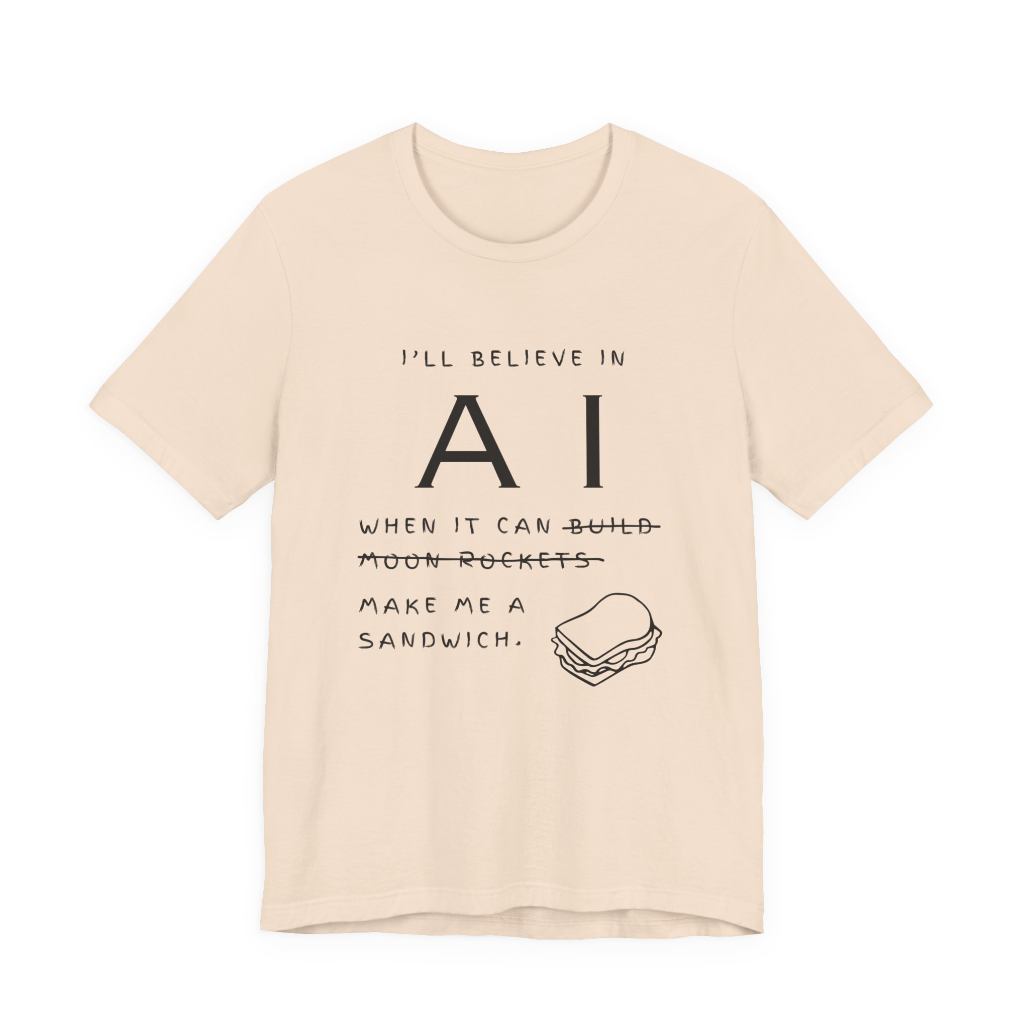 funny ai sandwich t shirt – “i’ll believe in ai when it makes me a sandwich” graphic tee funny ai sandwich t shirt – “i’ll believe in ai when it makes me a sandwich” graphic tee