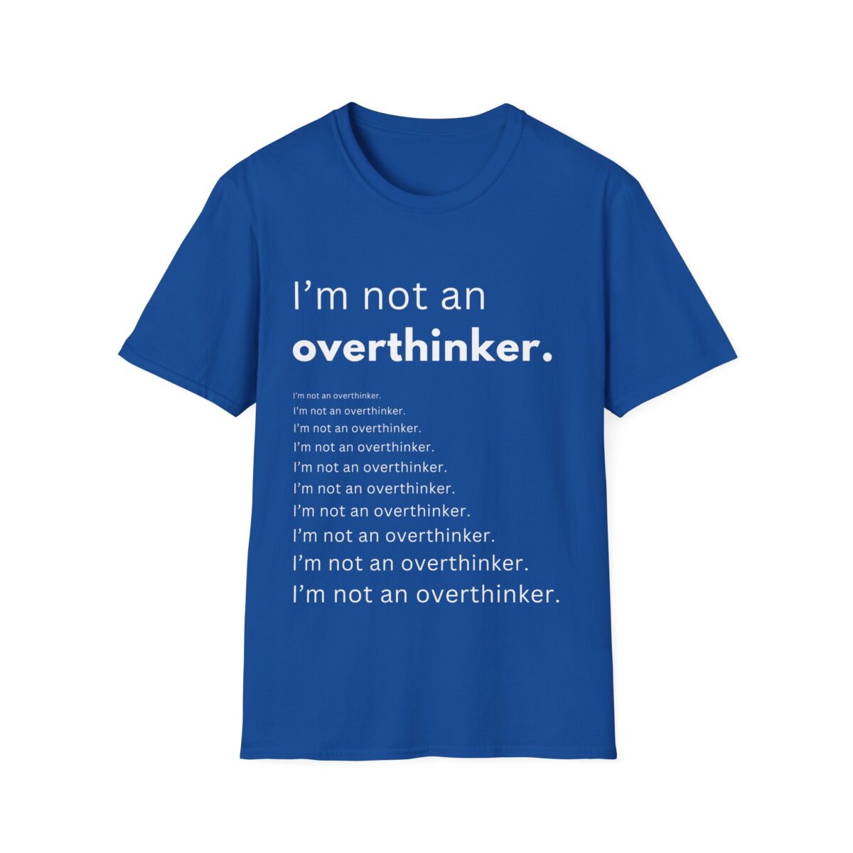 i’m not an overthinker funny anxiety t shirt – overthinking humor tee