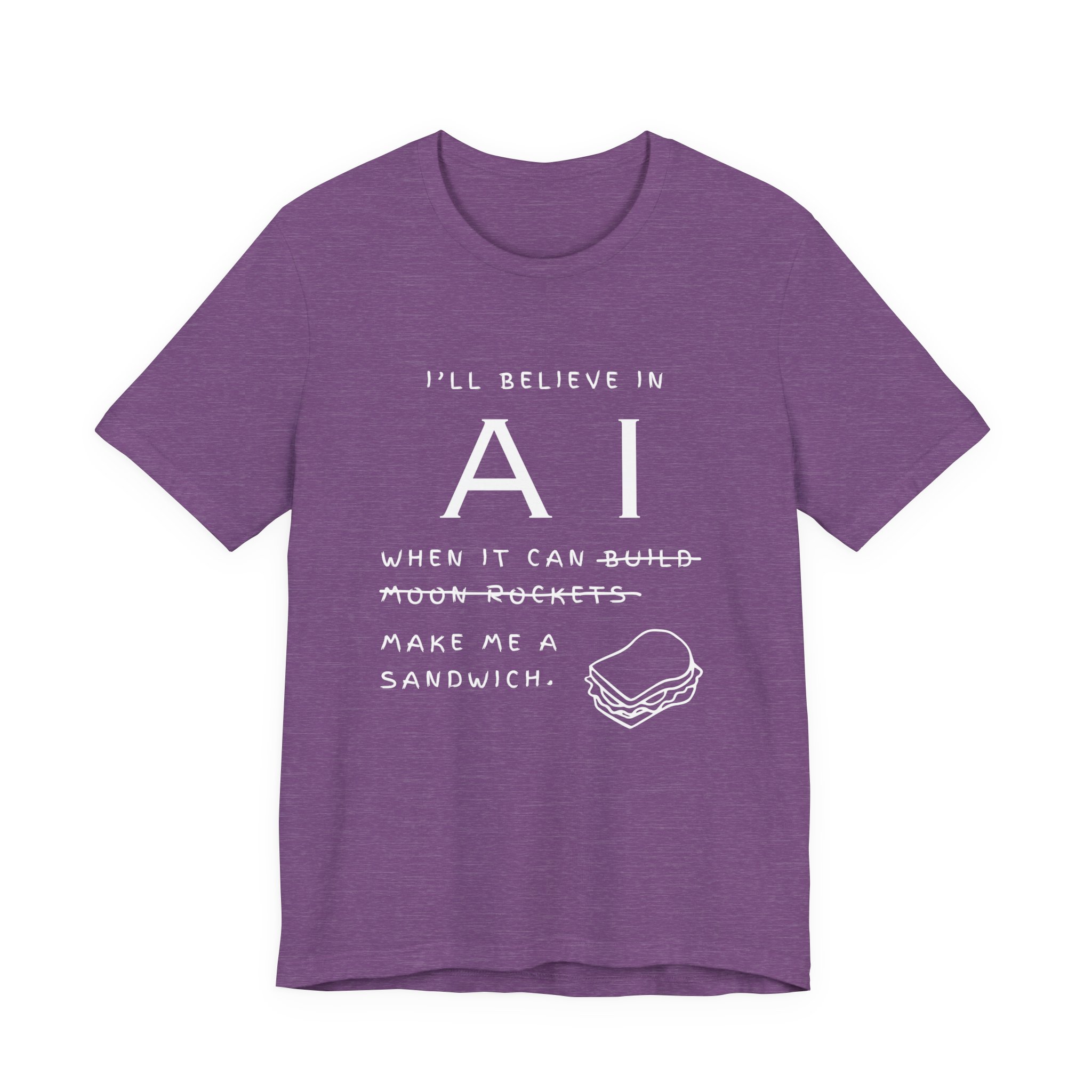 funny ai sandwich t shirt – “i’ll believe in ai when it makes me a sandwich” graphic tee funny ai sandwich t shirt – “i’ll believe in ai when it makes me a sandwich” graphic tee
