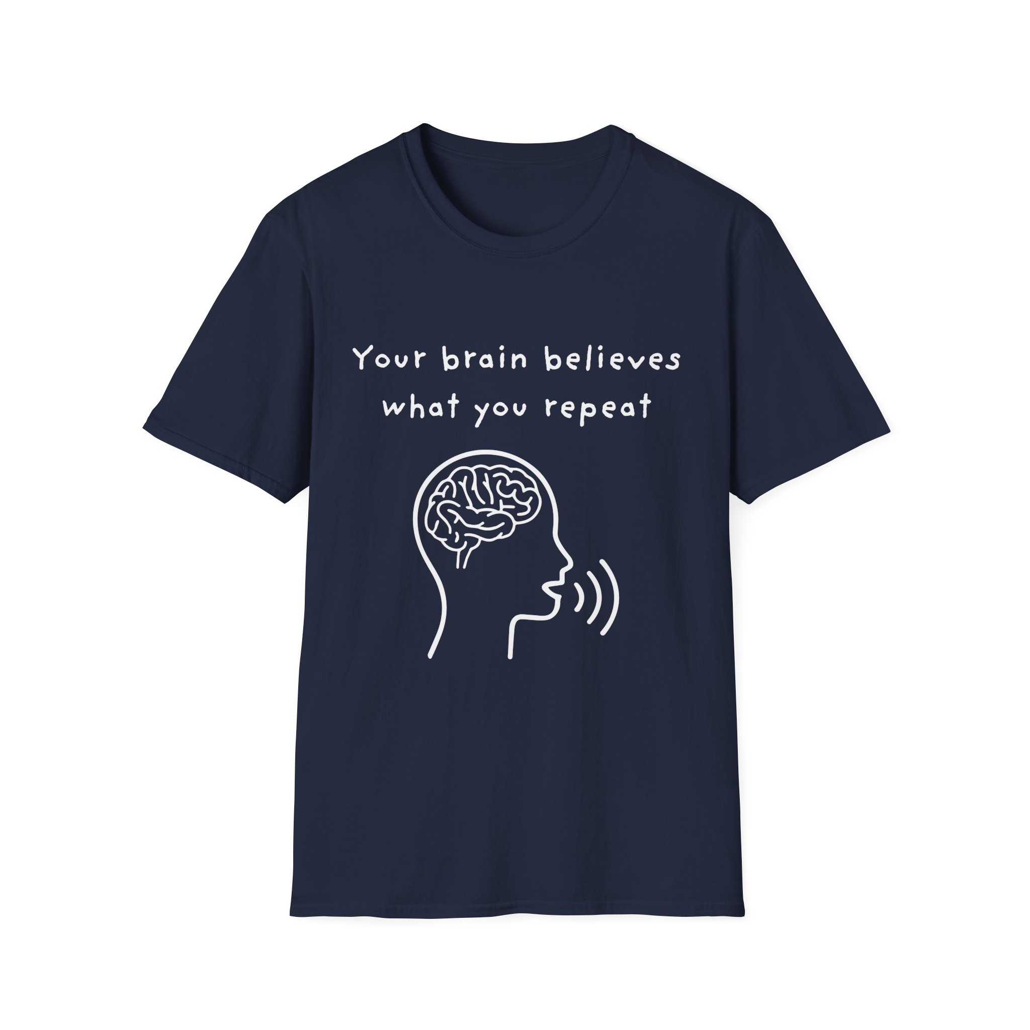 your brain believes what you repeat neuroplasticity self growth mindset shirt positive affirmation tee motivational inspirational t shirt graphic tee gildan 64000 your brain believes what you repeat neuroplasticity self growth mindset shirt positive affirmation tee motivational inspirational t shirt graphic tee gildan 64000