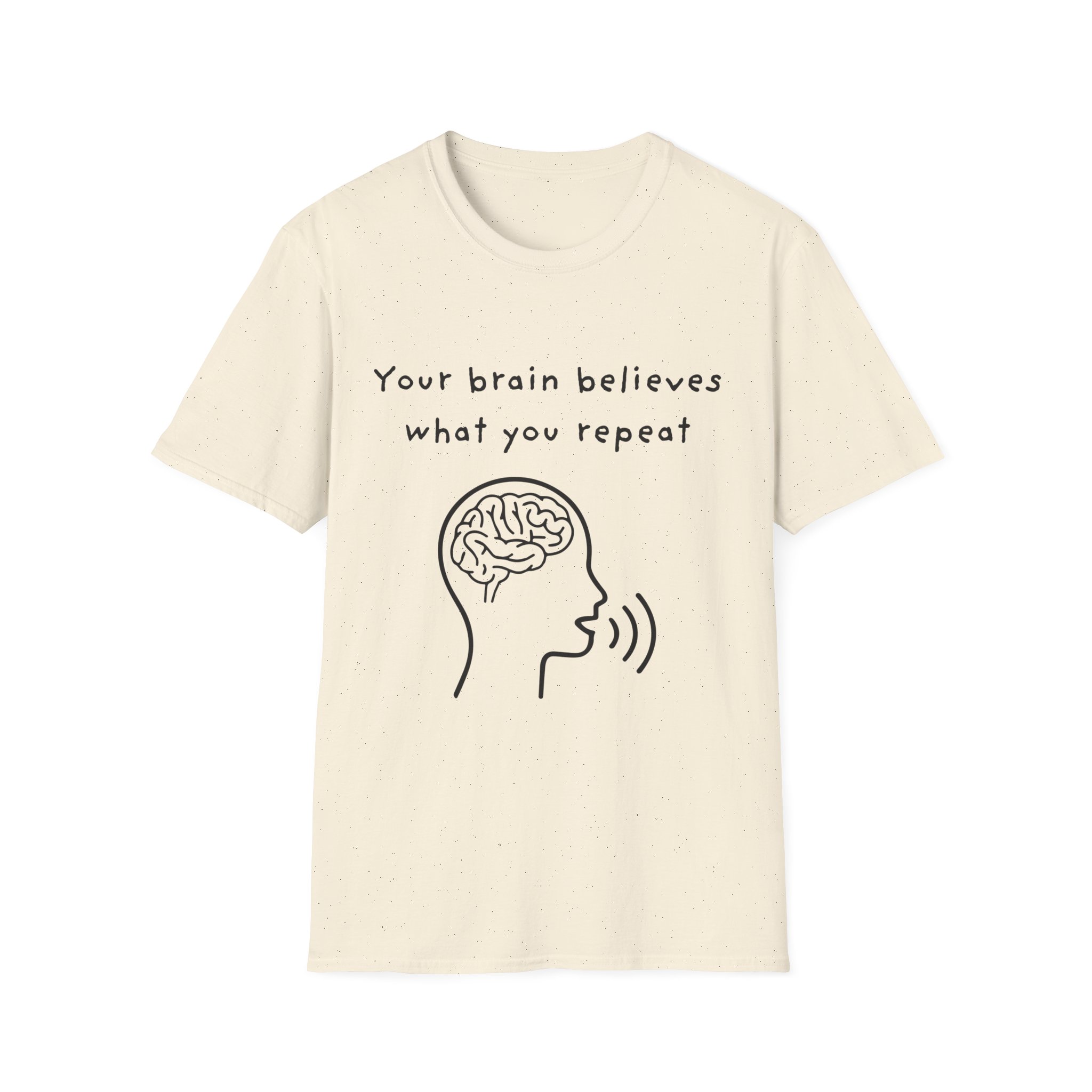 your brain believes what you repeat neuroplasticity self growth mindset shirt positive affirmation tee motivational inspirational t shirt graphic tee gildan 64000 your brain believes what you repeat neuroplasticity self growth mindset shirt positive affirmation tee motivational inspirational t shirt graphic tee gildan 64000