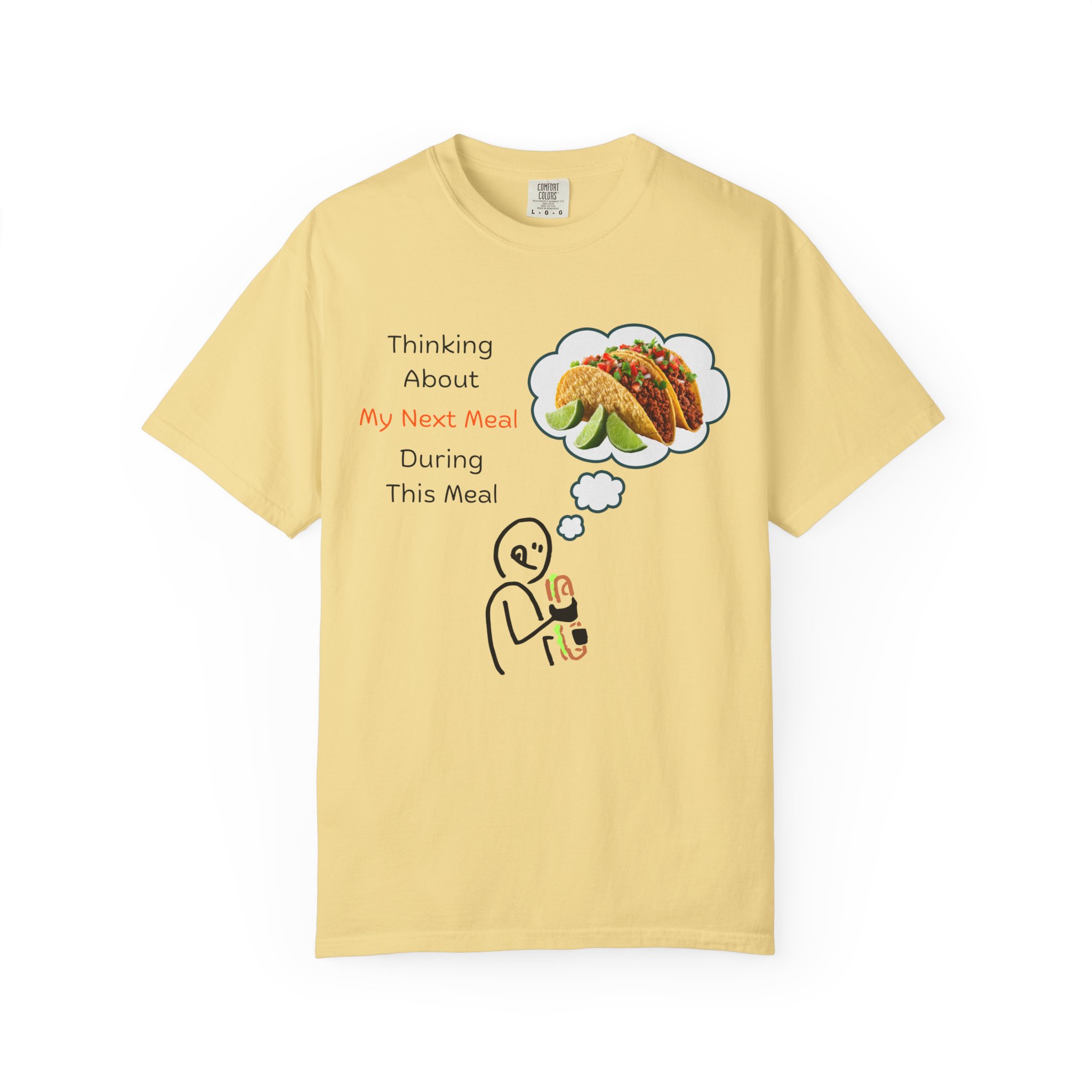 thinking about my next meal during this meal funny foodie t shirt comfort colors 1717 food lover graphic tee thinking about my next meal during this meal funny foodie t shirt comfort colors 1717 food lover graphic tee