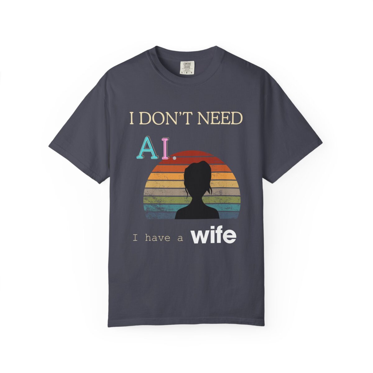 i don’t need ai i have a wife retro sunset humor tee vintage sunset silhouette tee funny husband t shirt comfort colors 1717