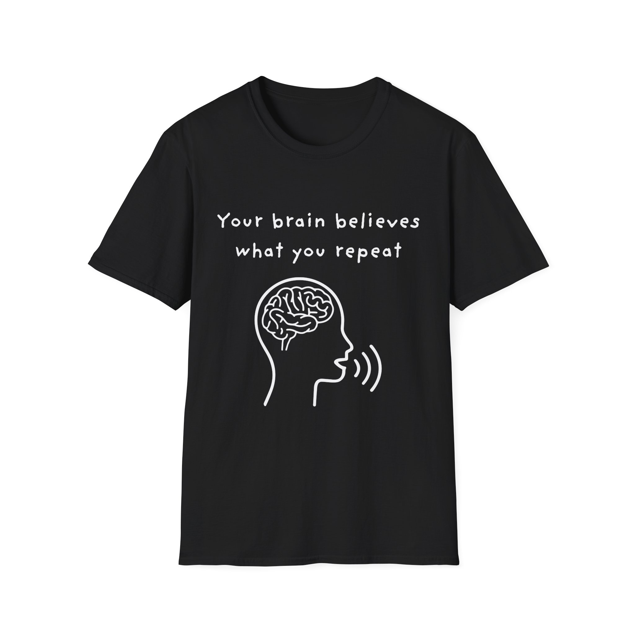 your brain believes what you repeat neuroplasticity self growth mindset shirt positive affirmation tee motivational inspirational t shirt graphic tee gildan 64000 your brain believes what you repeat neuroplasticity self growth mindset shirt positive affirmation tee motivational inspirational t shirt graphic tee gildan 64000