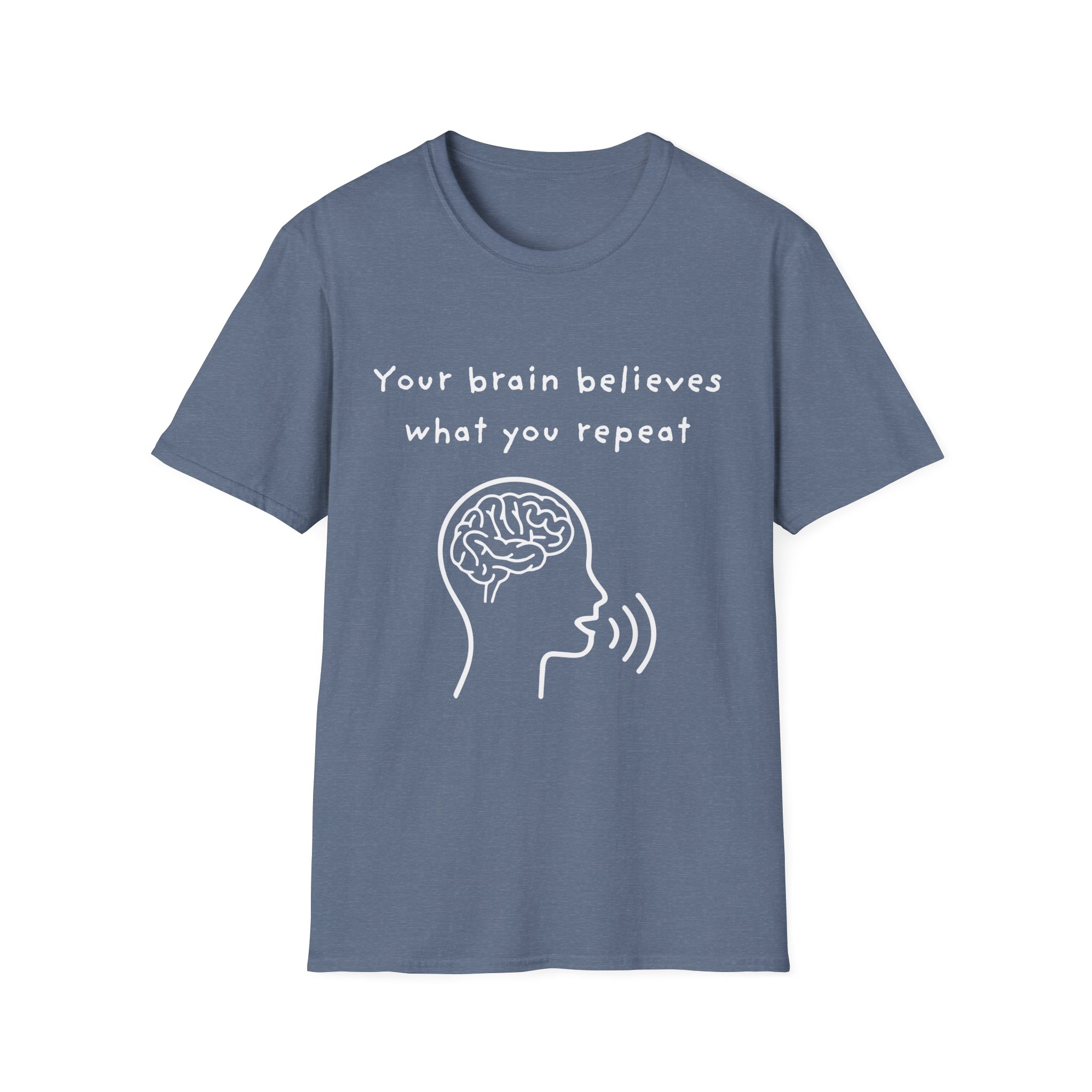 your brain believes what you repeat neuroplasticity self growth mindset shirt positive affirmation tee motivational inspirational t shirt graphic tee gildan 64000 your brain believes what you repeat neuroplasticity self growth mindset shirt positive affirmation tee motivational inspirational t shirt graphic tee gildan 64000
