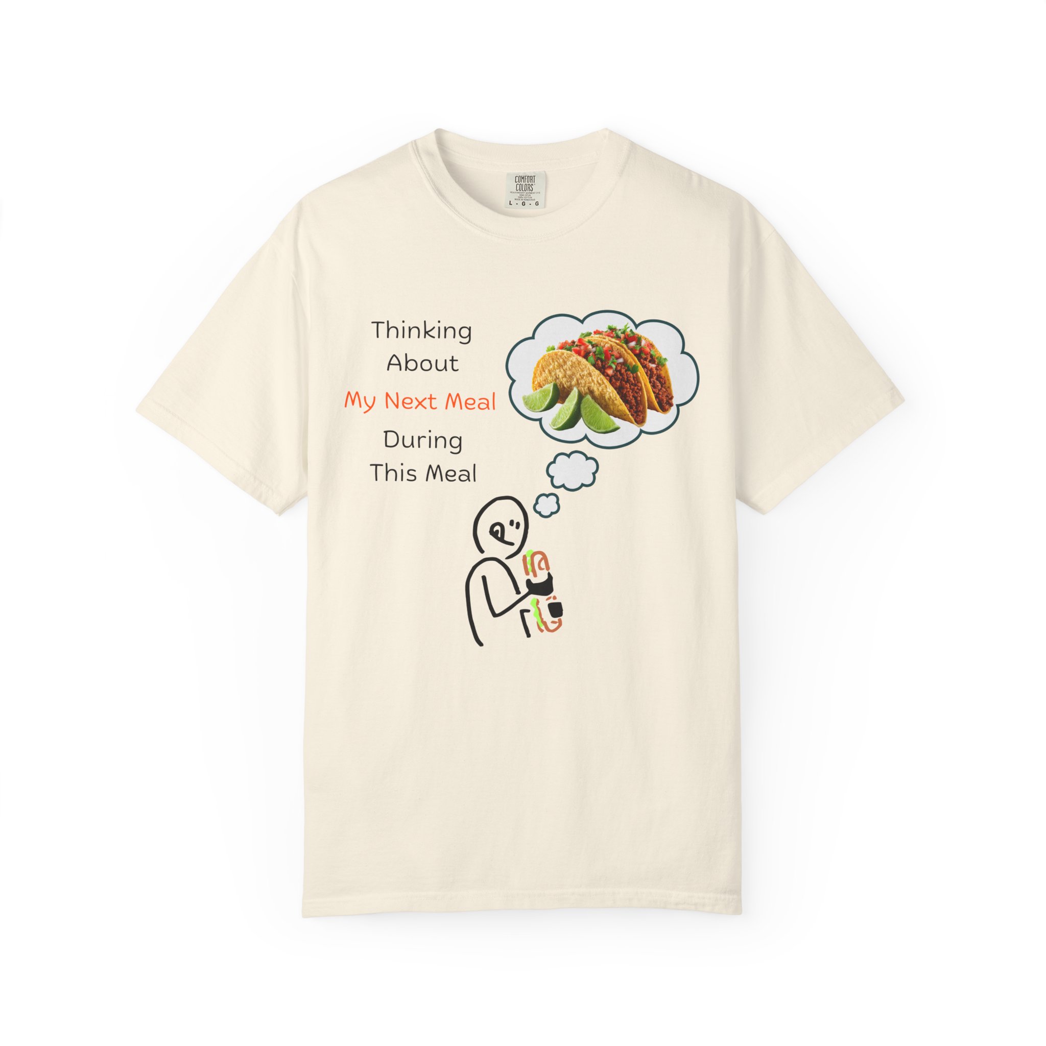 thinking about my next meal during this meal funny foodie t shirt comfort colors 1717 food lover graphic tee thinking about my next meal during this meal funny foodie t shirt comfort colors 1717 food lover graphic tee