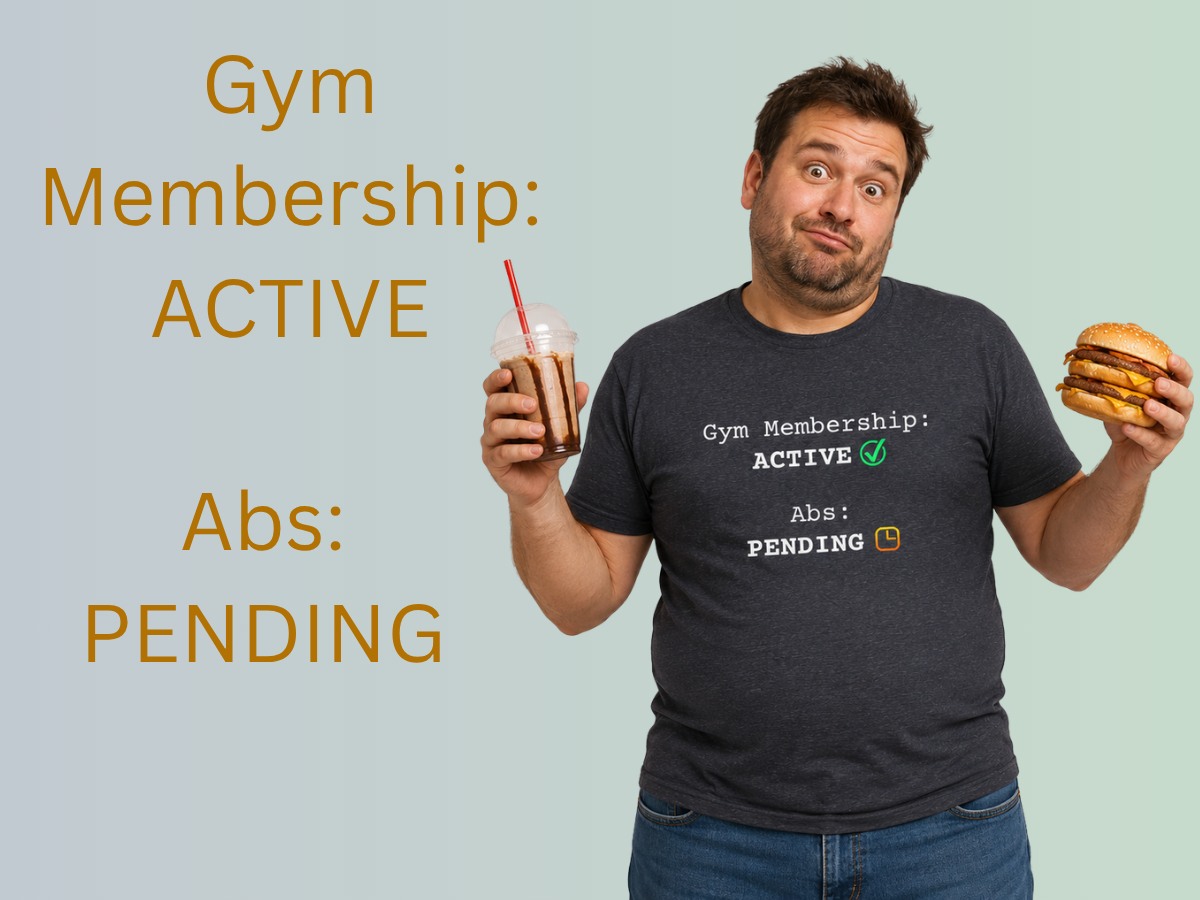 gym membership active but abs pending